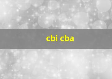 cbi cba